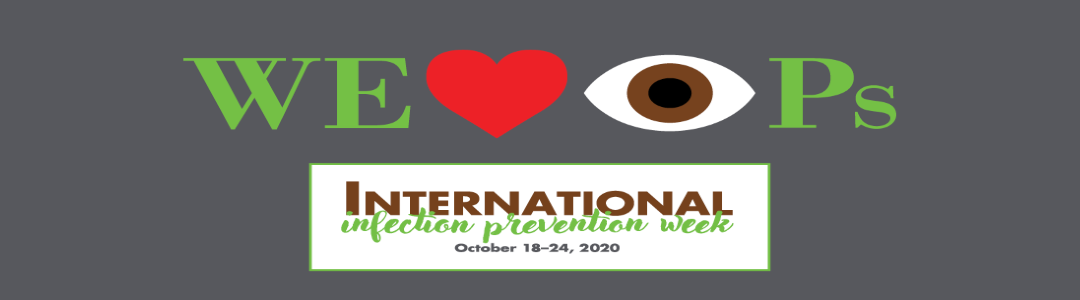 #WeLoveIPs – International Infection Prevention Week