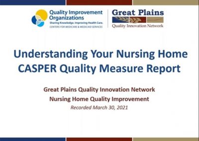 Understanding Your Nursing Home CASPER Quality Measure Report
