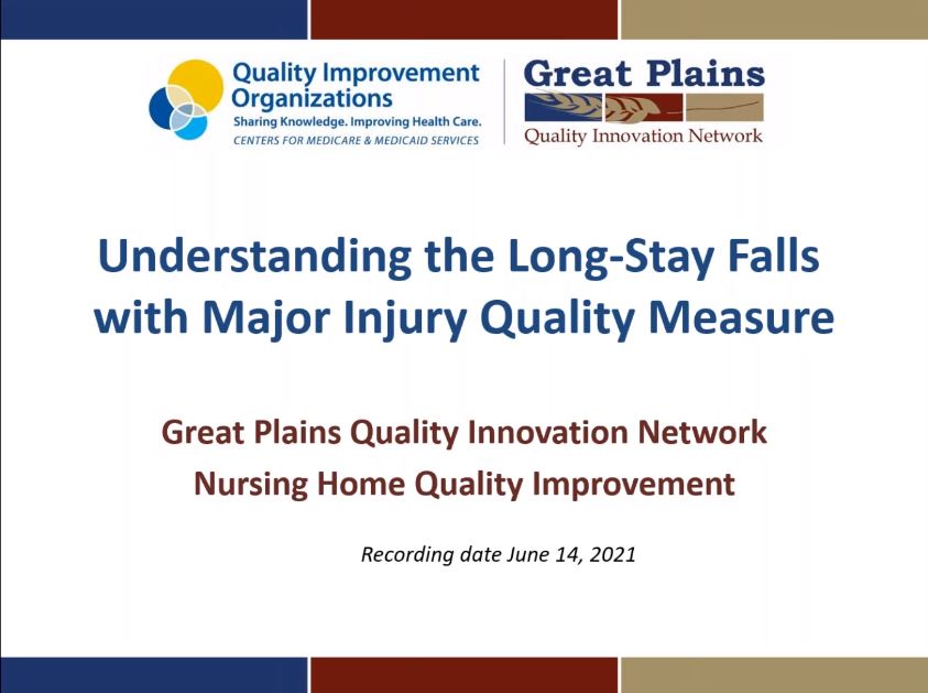 Understanding the Long-Stay Falls with Major Injury Quality Measure