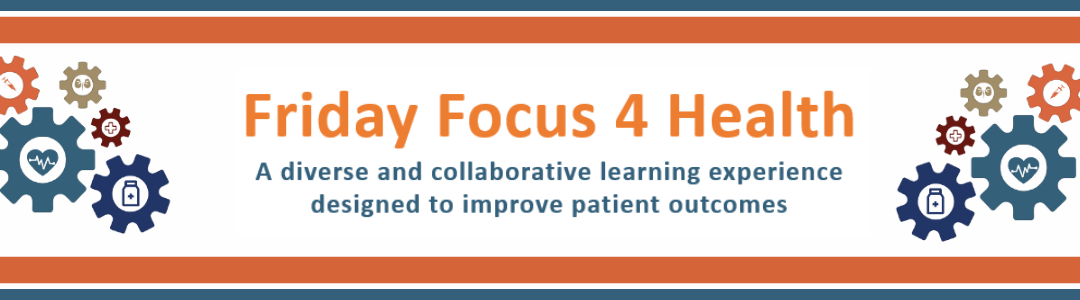 In Case You Missed It: Multi-Visit Patient (MVPs) – Reducing Preventable ED Visits | Friday Focus 4 Health