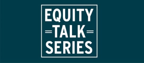 Equity Talk Series CHAD Image