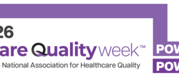 Healthcare Quality Week: October 20-26 |  Power of Q, Power of You