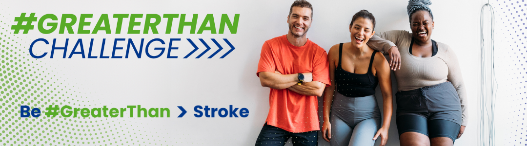 World Stroke Day | #GreaterThan Challenge